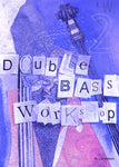 Double Bass Workshop Book 2 - String Learning Method